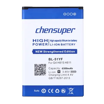 Chensuper 6300mAh Baterija za LG G4 BL-51YF BL-51YH H815 H811 H810 VS986 VS999 US991