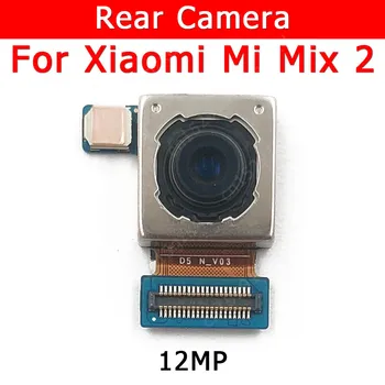 Izvirni Pogled Od Zadaj Kamero Nazaj Za Xiaomi Mi Mix 2 Mix2 Glavnega Modula Kamere Flex Mobilni Telefon Dodatki Nadomestni Rezervni Deli