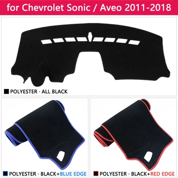 Za Chevrolet Sonic AVEO Holden Barina 2011~2018 Anti-Slip Mat nadzorna plošča Pokrov Pad Sonce Odtenek Dashmat Zaščito Pribor T300 RS