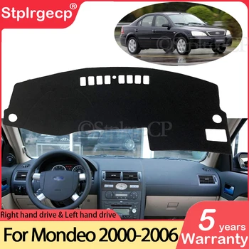 Za Ford Mondeo MK3 2000~2006 Anti-Slip Mat nadzorna plošča Pokrov Dežnik Dashmat Zaščito Preprogo Pribor 2001 2002 2003 2004 2005