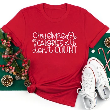 Božič Kalorij Ne Računajo T-shirt Srčkan Zimski Ženske Božično Darilo Vrh Tee Shirt Smešno Peko Rekel Tshirt Femme