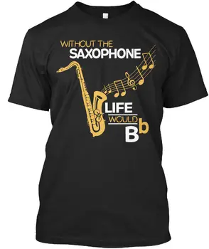 Brez Saksofon Življenje Bi Ravno B - Sexophone B Standard Unisex Bombaža Moške Poletne Prodaje Smešno Tee Majice