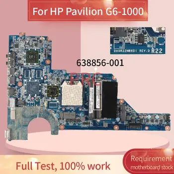 DA0R22MB6D1 DA0R22MB6D0 Za HP Paviljon G4 G6 G7 G6-1000 Zvezek Mainboard 638856-001 638856-501 DDR3 Prenosni računalnik z Matično ploščo