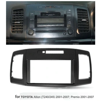 Double DIN Stereo Namestitev na Armaturno Komplet Radijskih Facia Fascijo DVD Plošče, Plošče za Toyota Premio 2001-2007
