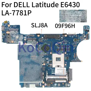KoCoQin Prenosni računalnik z matično ploščo Za DELL Latitude E6430 QM77 Mainboard CN-09F96H 09F96H QAL80 LA-7781P SLJ8A