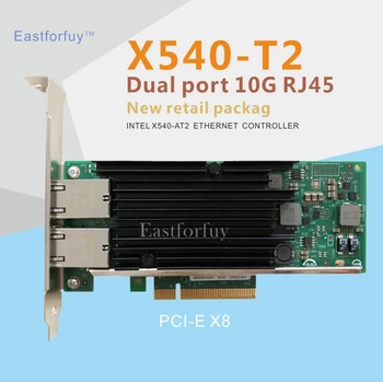 Eastforfuy Intel X540 Čipov PCIe x8 Dvojno Baker RJ45 10Gbps Ethernet Port Omrežna Kartica Združljiva Z x540-t2
