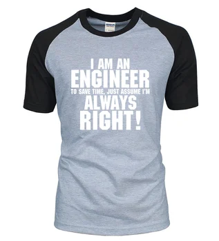 Jaz sem Inženir-Da Prihranite Čas Vedno Recimo, jaz sem Prav smešno moški majica s kratkimi rokavi 2019 novo poletje bombaž raglan moški t-shirt za odrasle