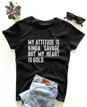 Moje stališče je nekako divjak, ampak moje srce je zlato Graphic T-Shirt Smešno Pismo Grunge Tee Priložnostne estetske Sarkastičen ponudbo vrhovi