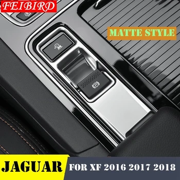 Za Jaguar XF 2016 2017 2018 P Stojnicah Elektronska Ročna Zavora Parkirna Modeliranje Okrasimo Okvir Pokrova Trim ABS Mat / Ogljikovih Vlaken