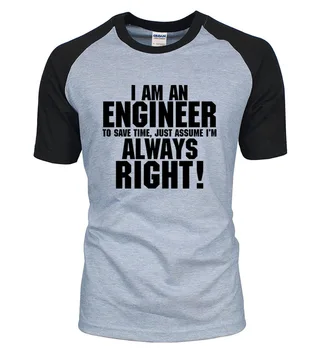 Jaz sem Inženir-Da Prihranite Čas Vedno Recimo, jaz sem Prav smešno moški majica s kratkimi rokavi 2019 novo poletje bombaž raglan moški t-shirt za odrasle