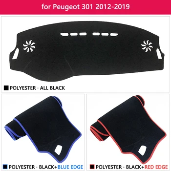 Nadzorna plošča Pokrov Zaščitni Ploščici za Peugeot 301 2012~2019 Avto, dodatna Oprema na Armaturno Ploščo Dežnik Preprogo Anti-UV 2016 2018 20117