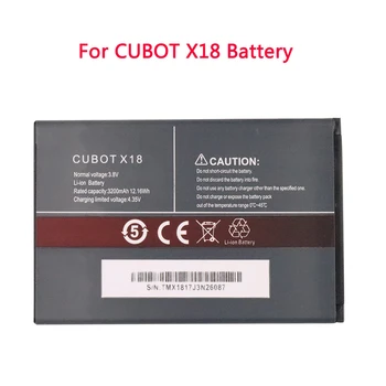 Nov Original 3200mAh Za Cubot X18 Baterija za Cubot X18 Visoke Kakovosti Zamenjava Velike Zmogljivosti mobilnega telefona Baterije