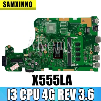 X555LA Motherboard i3 4GB REV3.6 Za Asus X555LD X555LP X555L F555L K555L Prenosni računalnik z matično ploščo X555LA Mainboard X555LA Motherboard