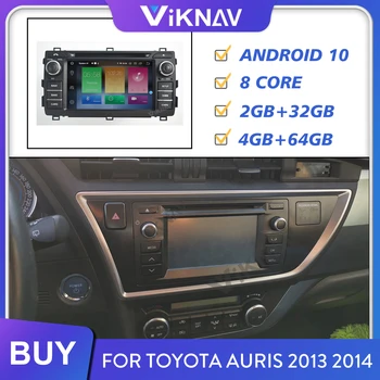 2din Android 10.0 avtoradio, predvajalnik Avdio, DVD Predvajalnik Za TOYOTA AURIS 2013 avtomobilski stereo sistem autoradio avto avdio