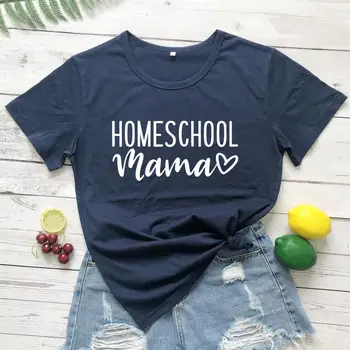 Homeschool Mama majica s kratkimi rokavi ženske modni čistega bombaža priložnostne smešno slogan grunge tumblr mlade hipster tees mati dni darilo umetnosti vrhovi