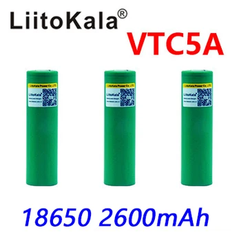 Liitokala 3,7 V 2600mAh VTC5A polnilna Litij-ionska baterija 18650 Akku US18650VTC5A 35A Igrače svetilka