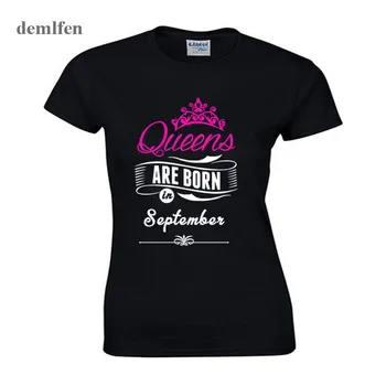 Ženske Kraljica So Rojeni V septembru Majica Fashion Bombaž O-neck Majica s kratkimi rokavi Novost Vrhovi Tees Darilo za Rojstni dan